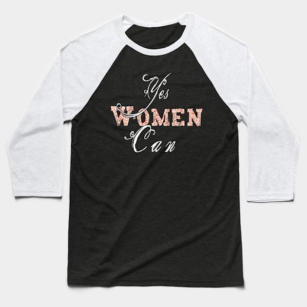 International Women's Day 2020 shirt Yes Women can Baseball T-Shirt by BuzzTeeStore